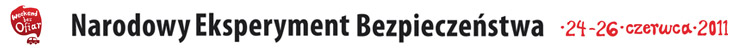 Narodowy Eksperyment Bezpiecze�stwa 2011